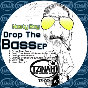 NASTY BOY - Drop The Bass EP