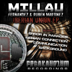 MILLAU/FERNANDEZ/RUBEN MARTINEZ - Iberian Union EP