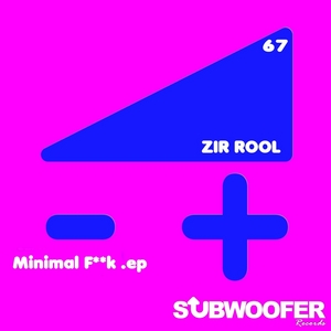 ZIR ROOL - Minimal F**k