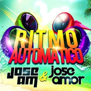JOSE AM/JOSE AMOR - Ritmo Automatico