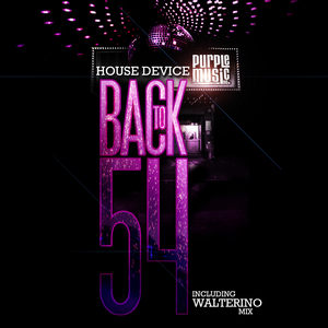 HOUSE DEVICE - Back To 54