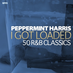PEPPERMINT HARRIS - I Got Loaded: 50 R&B Classics