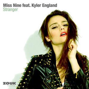 MISS NINE feat KYLER ENGLAND - Stranger