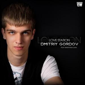 DMITRIY GORDOV feat MARYANA DAN - Love Station