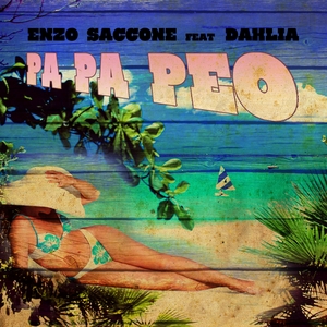 SACCONE, Enzo feat DAHLIA - Pa Pa Peo
