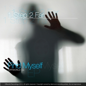 1 STEP 2 FAR - Find Myself EP