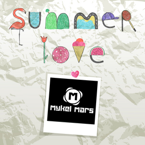 MARS, Mykel - Summer Love
