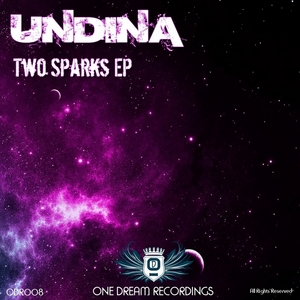 UNDINA - Two Sparks