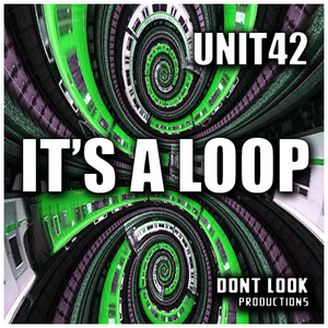 UNIT 42 - It's A Loop