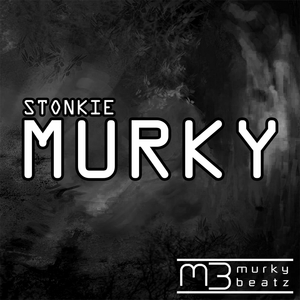 STONKIE - Murky (remixes)