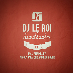 DJ LE ROI - Heartbreaker EP