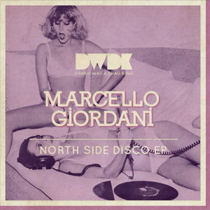 GIORDANI, Marcello - North Side Disco EP
