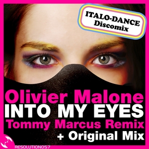 MALONE, Olivier - Into My Eyes