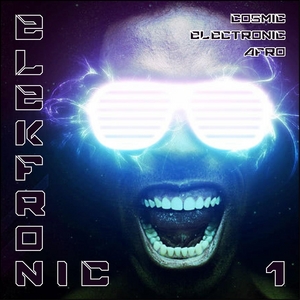 VARIOUS - Elekfronic Vol 1 (Cosmic Electronic Afro)