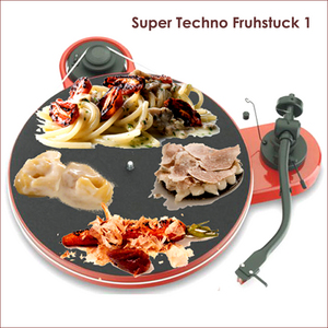 VARIOUS - Super Techno Fruhstuck 1