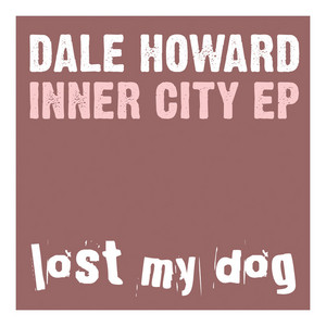 HOWARD, Dale - Inner City EP