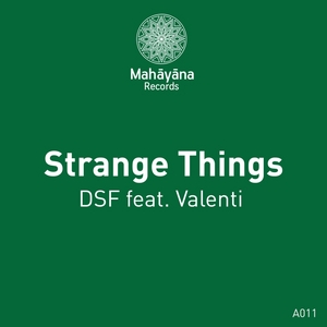DSF feat VALENTI - Strange Things