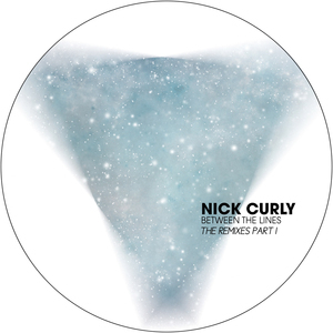 CURLY, Nick - Between The Lines: The Remixes Part I