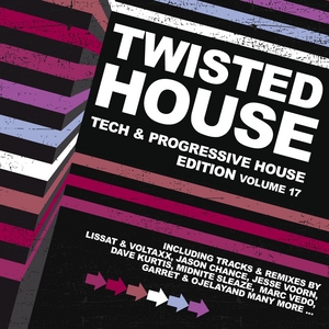 VARIOUS - Twisted House Vol 17 (Tech & Progressive House Edition)