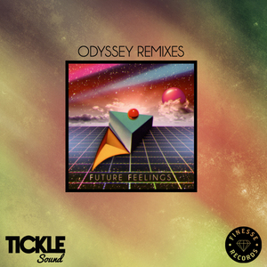 FUTURE FEELINGS - Odyssey Remixes