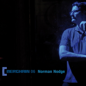 NODGE, Norman/VARIOUS - Berghain 06 (mixed tracks)