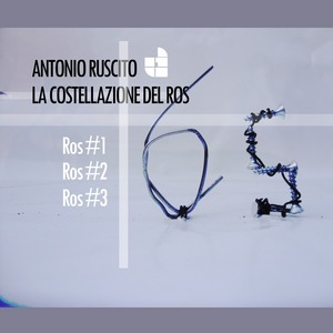 RUSCITO, Antonio - La Costellazione Del Ros