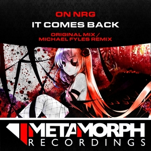 ON NRG - It Comes Back