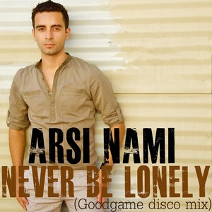 ARSI NAMI feat LEVI WHALEN - Never Be Lonely