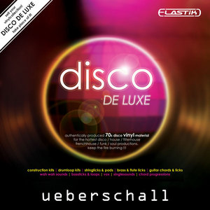 UEBERSCHALL - Disco De Luxe (Sample Pack Elastik Soundbank)
