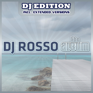 DJ ROSSO - The Album