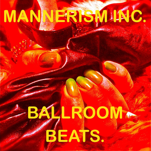 MANNERISM INC - Ballroombeats