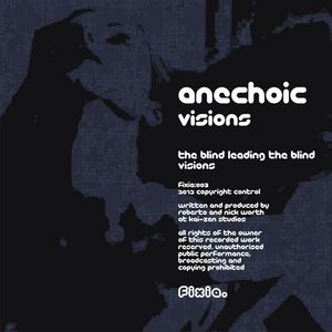 ANECHOIC - Vision
