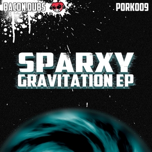 SPARXY - Gravitation EP