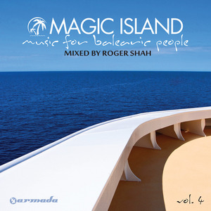 SHAH, Roger/VARIOUS - Magic Island: Music For Balearic People Vol 4 (unmixed tracks)
