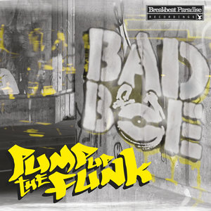 BADBOE - Pump Up The Funk