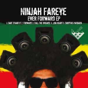 NINJAH FAREYE - Ever Forward EP