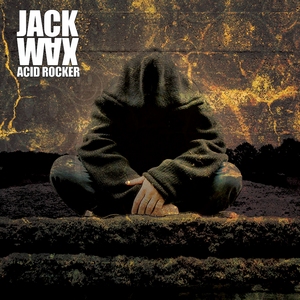 WAX, Jack - Acid Rocker