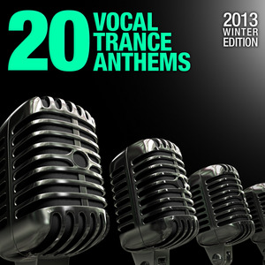 VARIOUS - 20 Vocal Trance Anthems