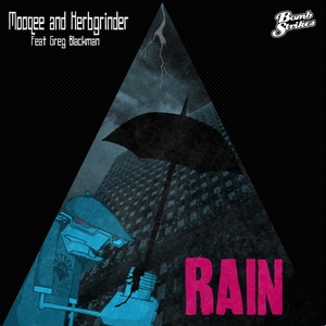 MOOQEE & HERBGRINDER feat GREG BLACKMAN - Rain