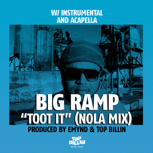 EMYND/TOP BILLIN feat BIG RAMP - Toot It