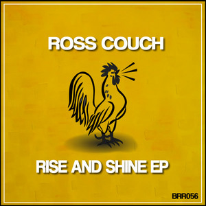 COUCH, Ross - Rise & Shine EP
