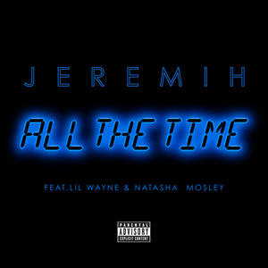 jeremih ft lil wayne all the time mp3 download