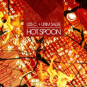 LISS C/URIM SALEE - Hot Spoon EP