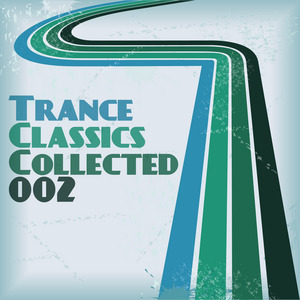 VARIOUS - Trance Classics Collected 02