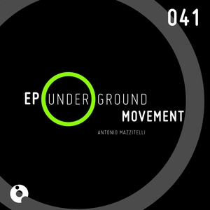 MAZZITELLI, Antonio - Underground Movement