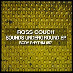 COUCH, Ross - Sounds Underground EP