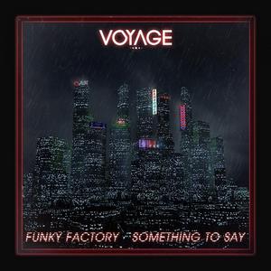 FUNKY FACTORY, The - Something To Say