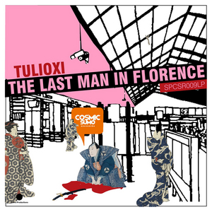 TULIOXI - The Last Man In Florence