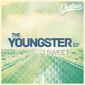 J SWEET - The Youngster EP