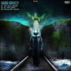 HARD DRIVER - The Cold Angel